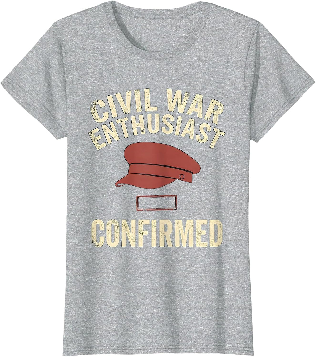 Women's Civil War Enthusiast Confirmed Funny History Buff Reenactor T-Shirt - Heather Grey