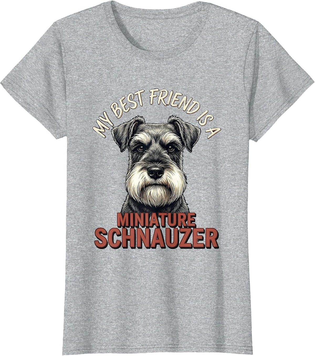 Women's My Best Friend Is A Miniature Schnauzer Dog Lover T-Shirt - Heather Grey