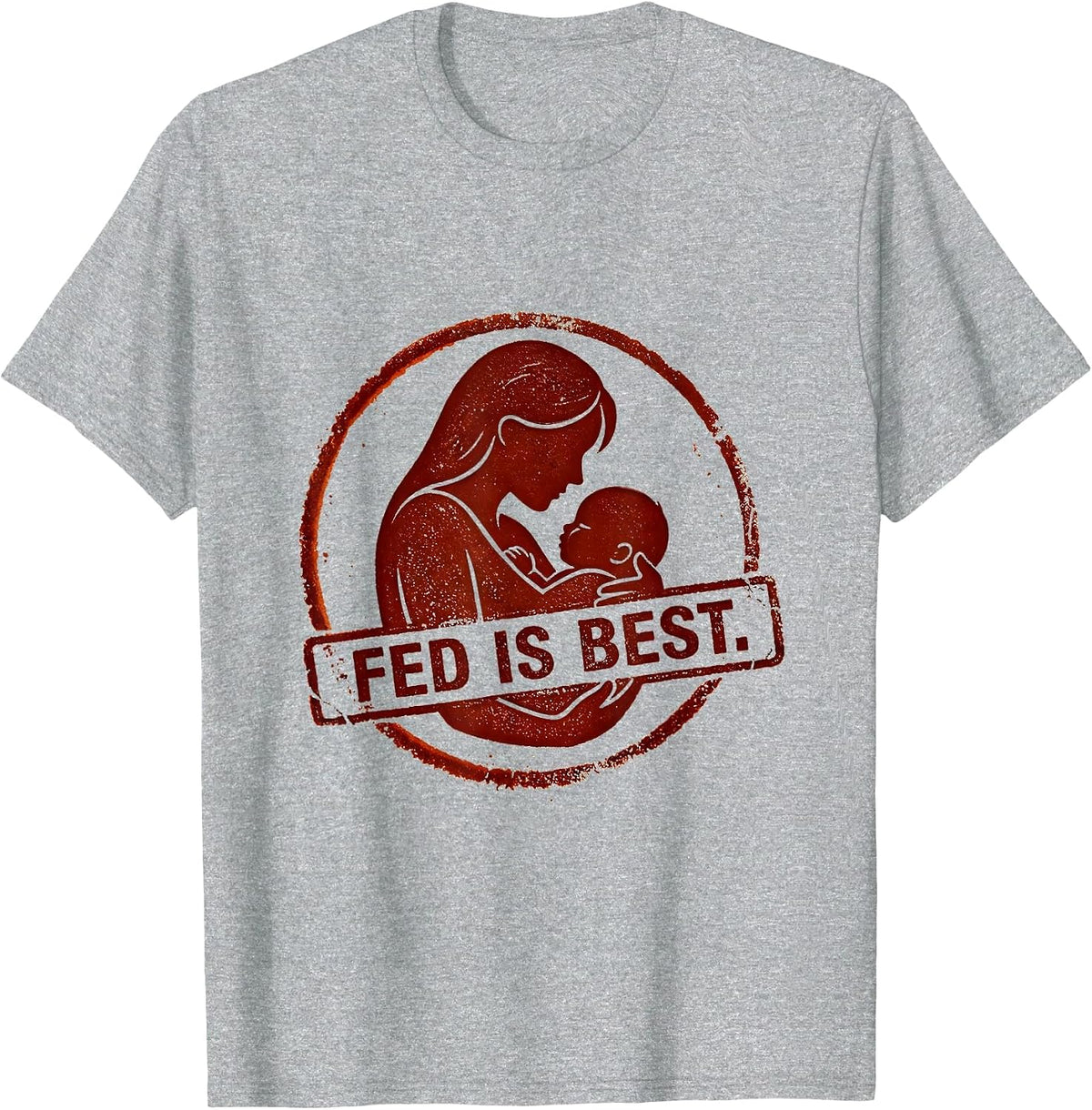 Men's Fed Is Best Breastfeeding Awareness Design T-Shirt - Heather Grey