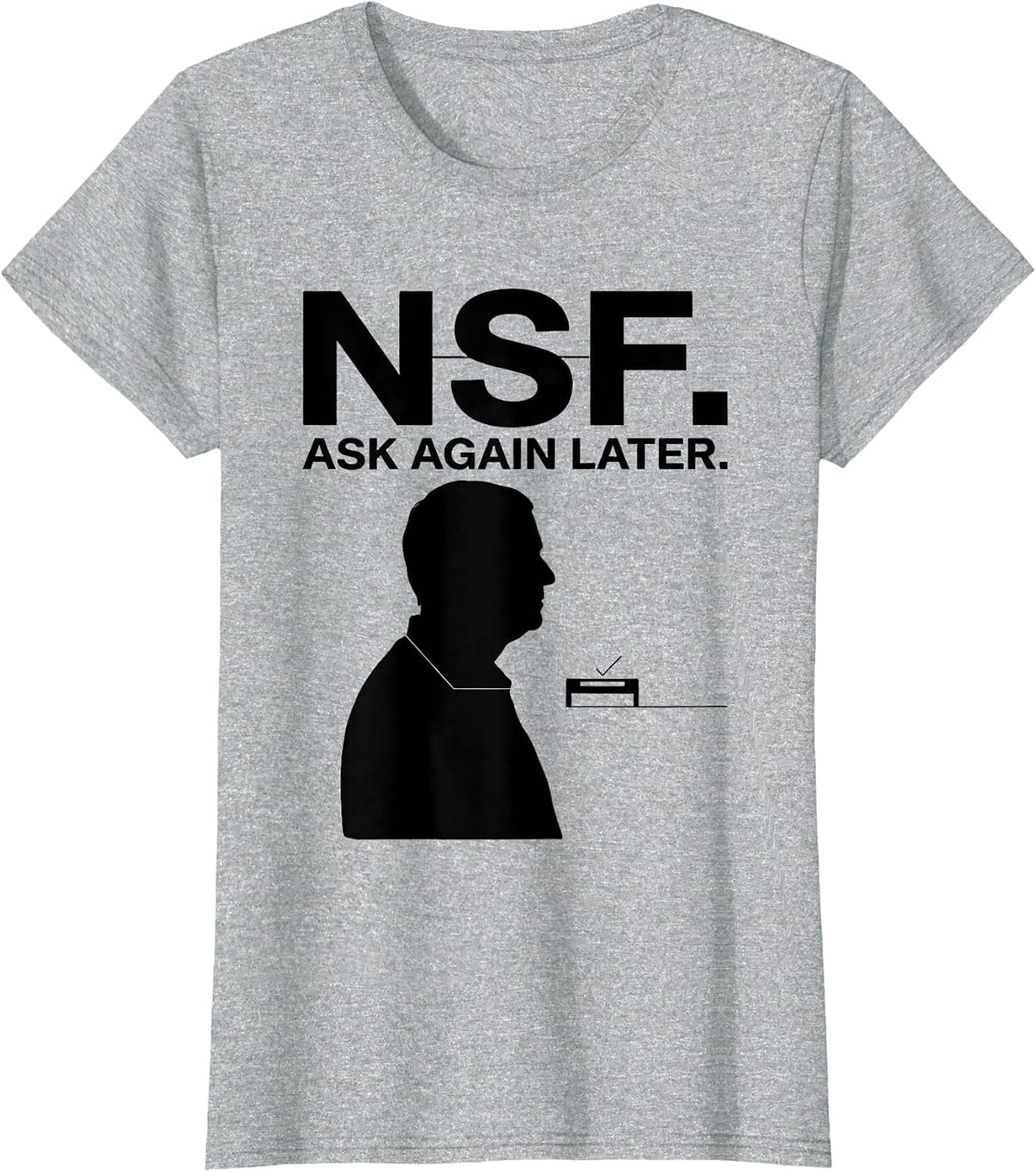 NSF Ask Again Later Funny Vet Tech Veterinary Technician T-Shirt - Heather Grey