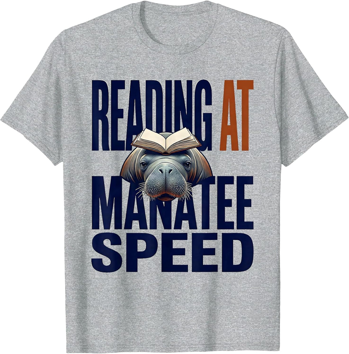 Men's Reading At Manatee Speed Funny Manatee Lover Bookworm Gift T-Shirt - Heather Grey