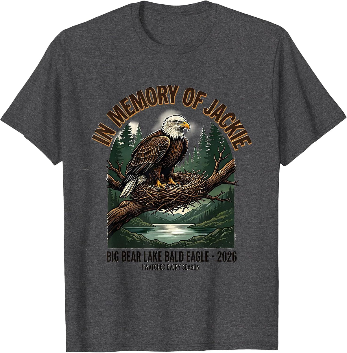 Men's In Memory Of Jackie Big Bear Lake Bald Eagle Memorial T-Shirt - Dark Heather Grey