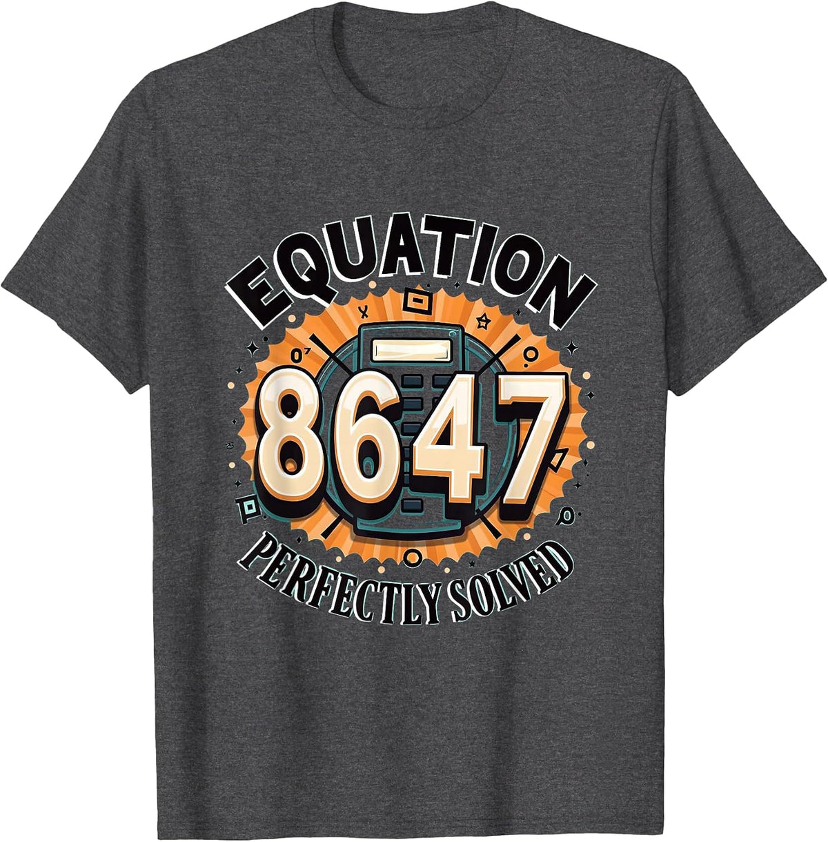 8647 Equation Perfectly Solved Mathematical Design T-Shirt - Dark Heather Grey