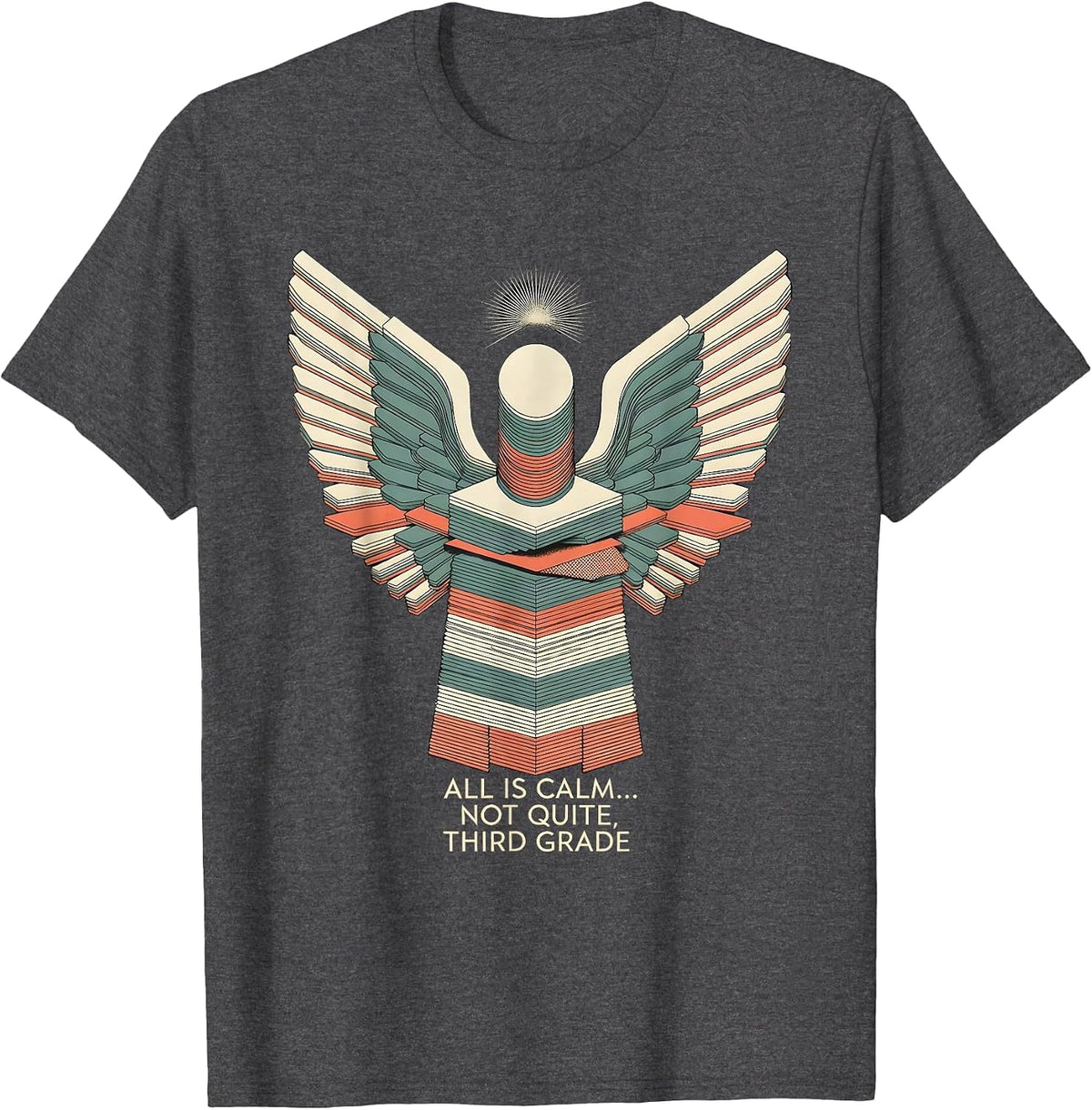 Men's All Is Calm Not Quite Third Grade Funny Teacher Christmas T-Shirt - Dark Heather Grey