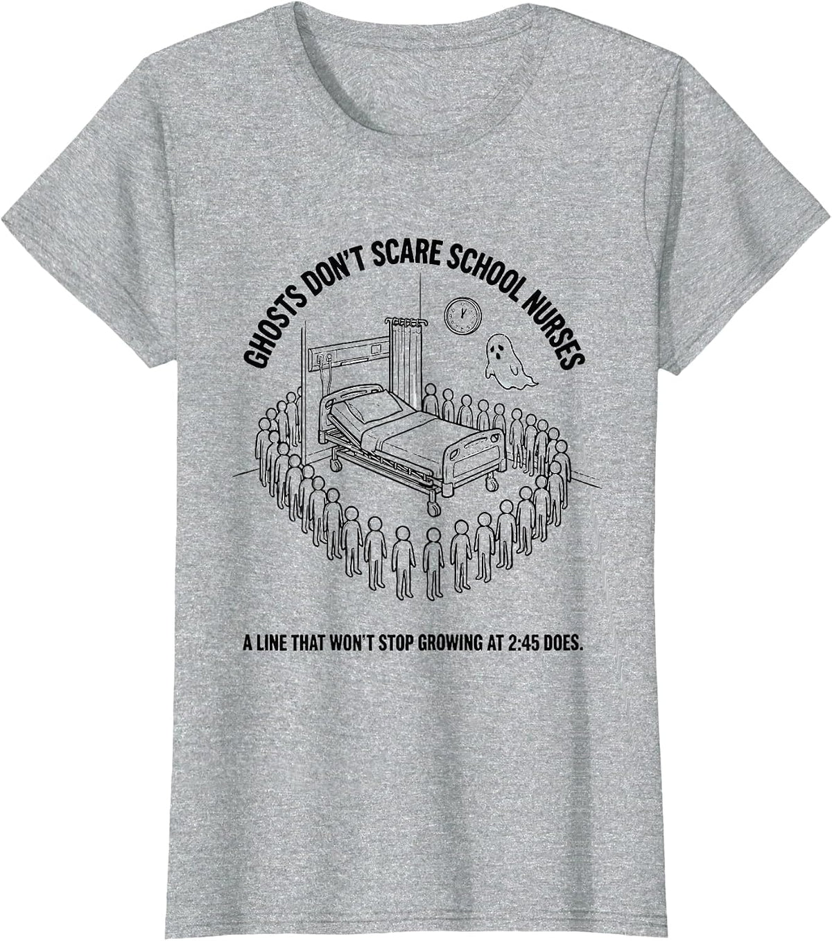 Ghosts Don't Scare School Nurses Halloween Humor T-Shirt - Heather Grey