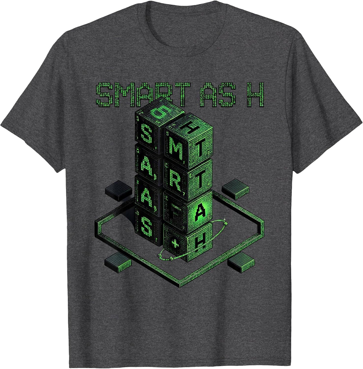 Smart As H Funny Periodic Table Chemistry Teacher Gift T-Shirt - Dark Heather Grey