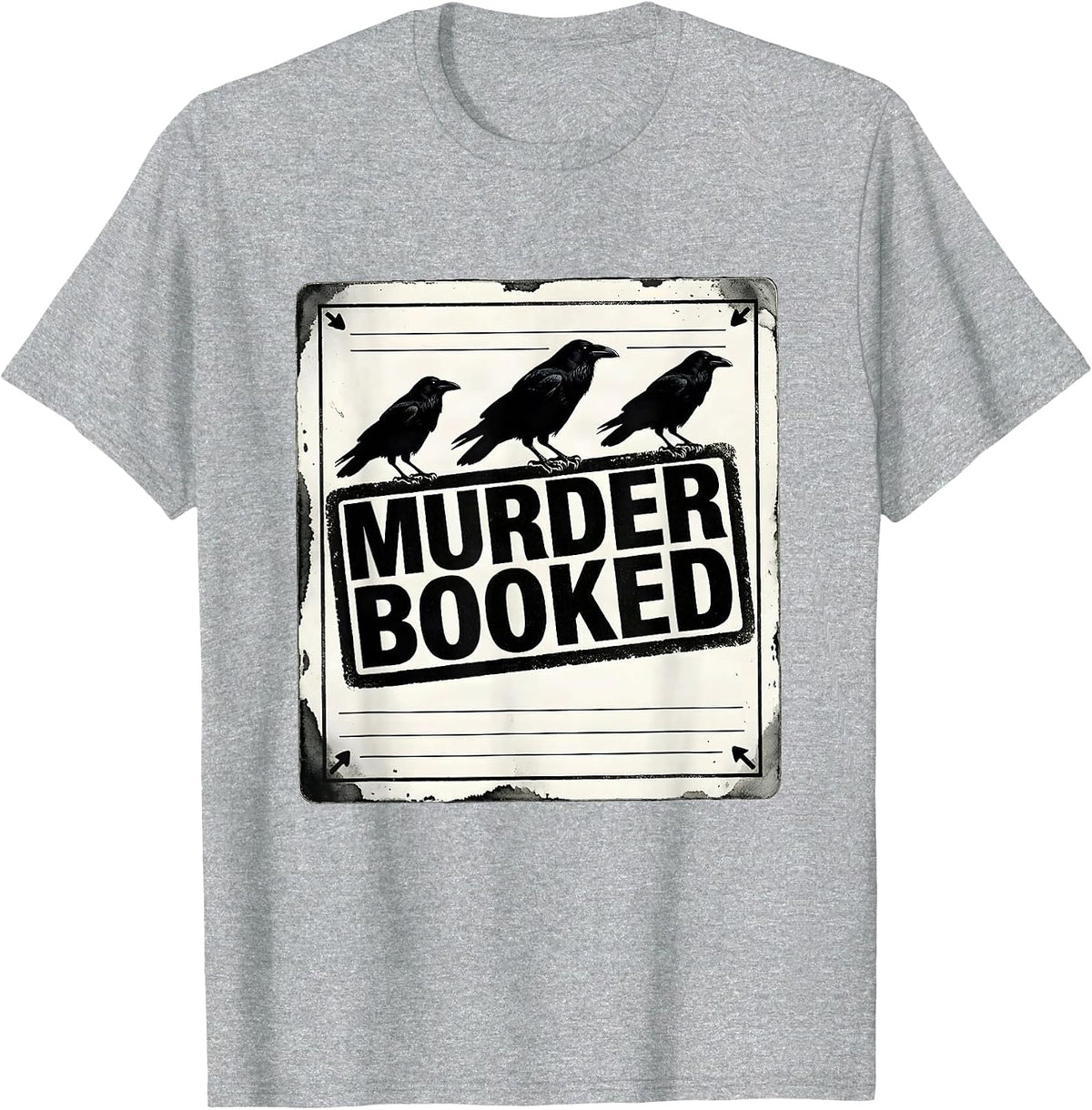 Men's Murder Booked Dark Humor Crow Raven Gothic T-Shirt - Heather Grey