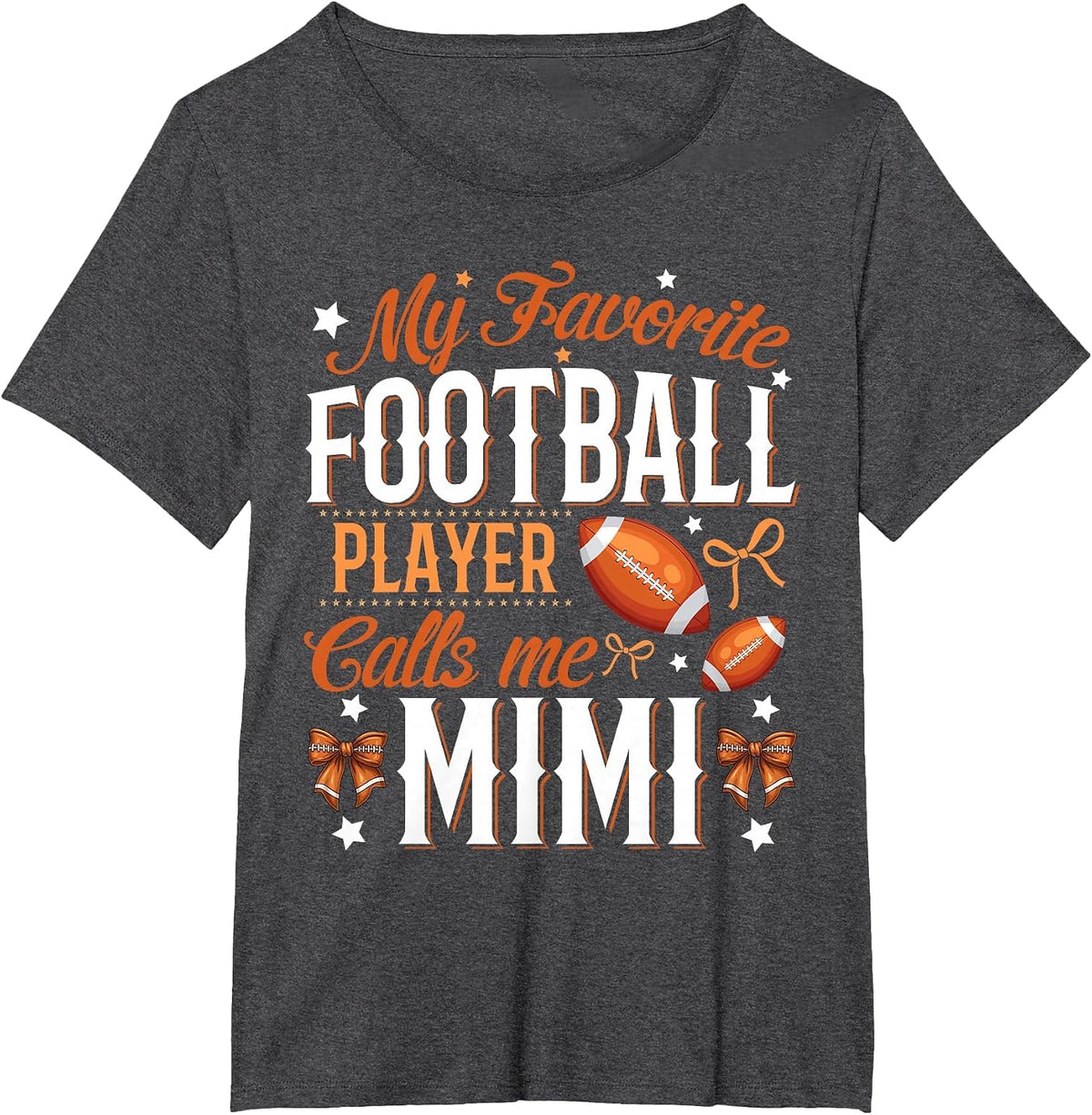 My Favorite Football Player Calls Me Mimi Football Grandma T-Shirt - Dark Heather Grey