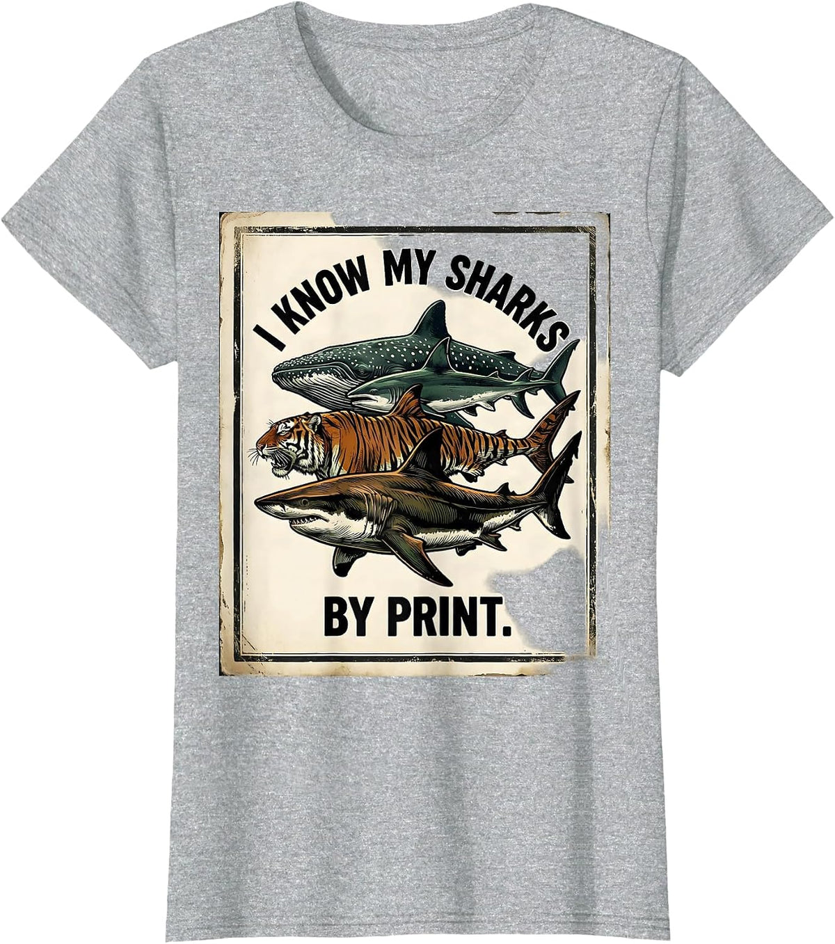 Women's I Know My Sharks By Print Vintage Shark Lover Ocean Wildlife T-Shirt - Heather Grey