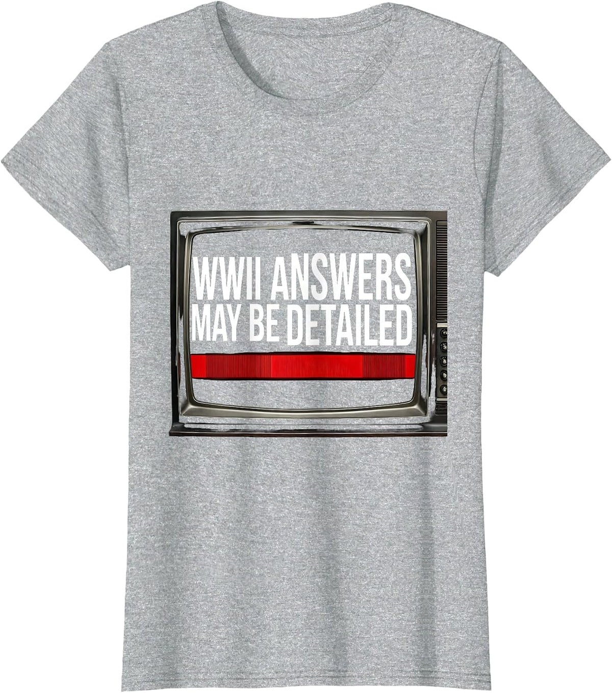 WWII Answers May Be Detailed Retro WW2 History Buff T-Shirt - Heather Grey