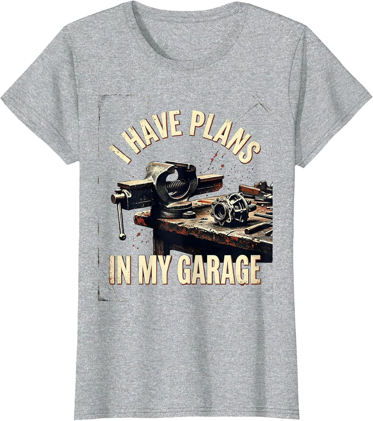 I Have Plans In My Garage Distressed Mechanic Dad Joke T-Shirt - Heather Grey