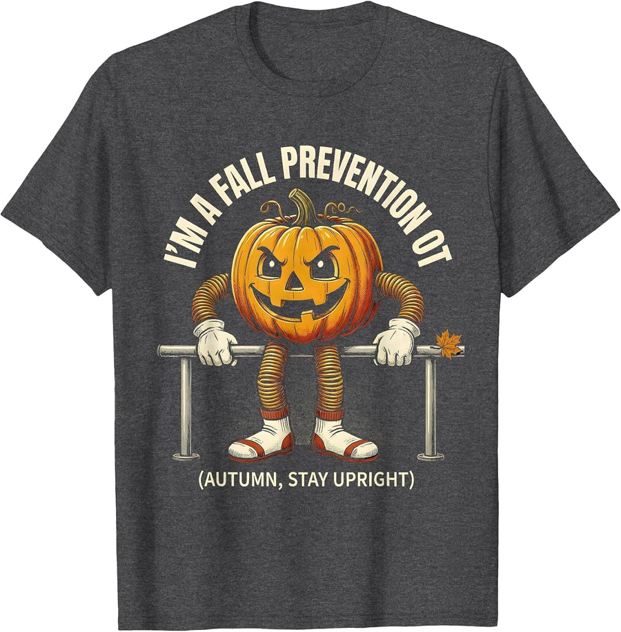 Men's I'm a Fall Prevention OT Funny Occupational Therapist T-Shirt - Dark Heather Grey