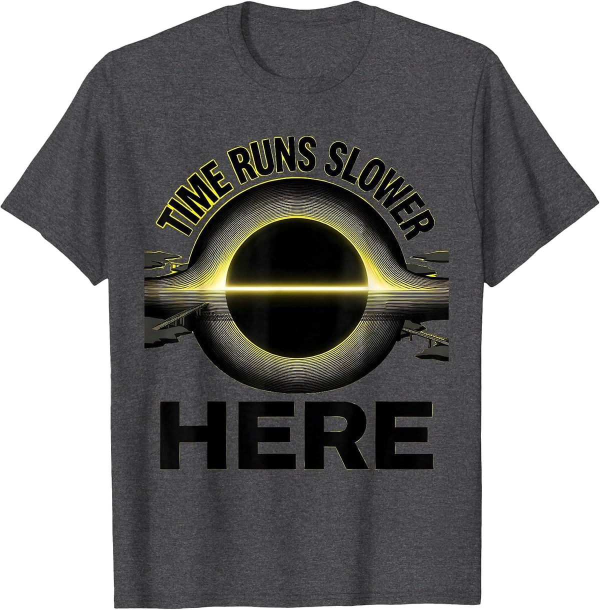Men's Time Runs Slower Here Astrophysics Physics Science T-Shirt - Dark Heather Grey