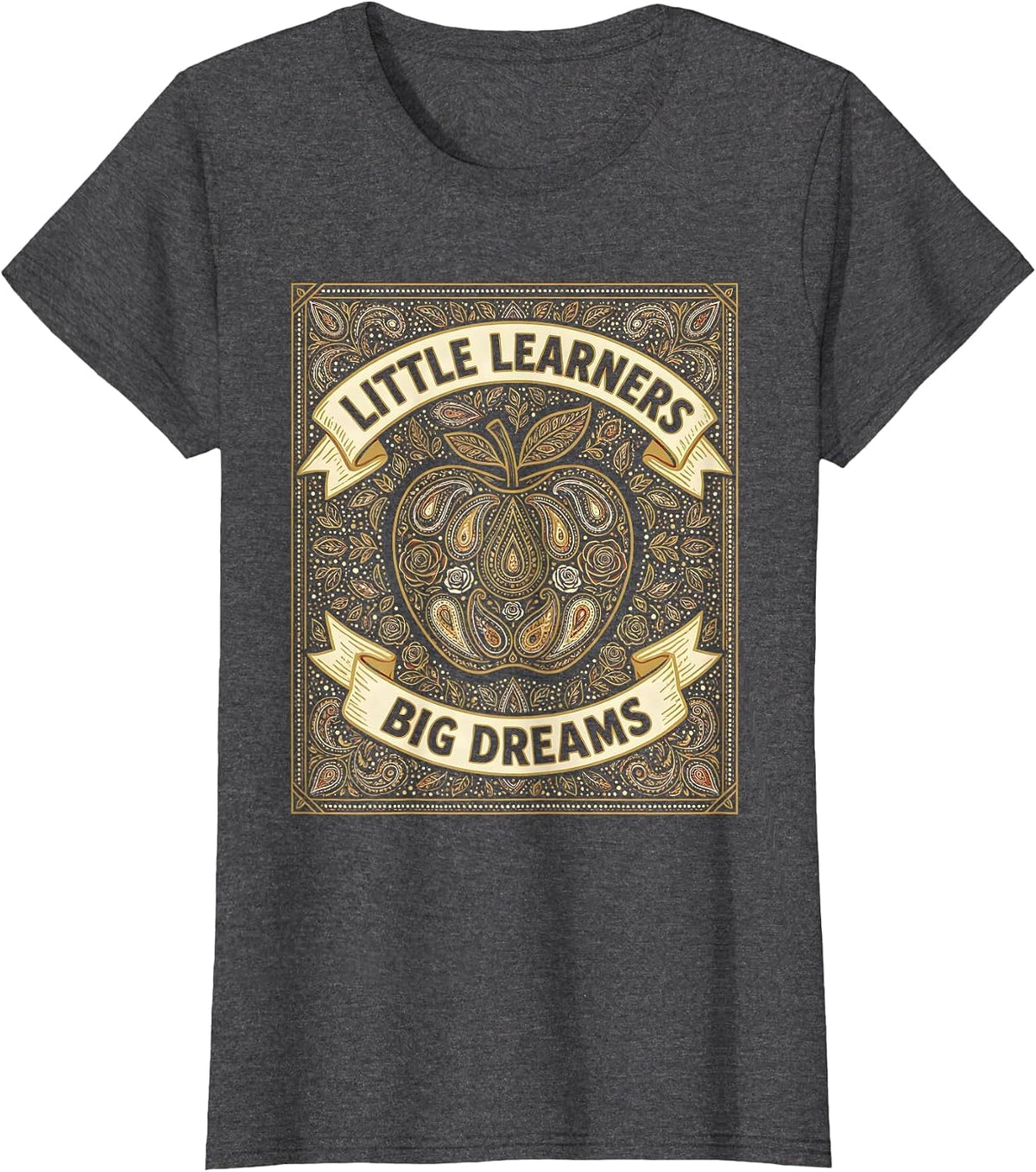 Women's Little Learners Big Dreams Preschool Teacher T-Shirt - Dark Heather Grey