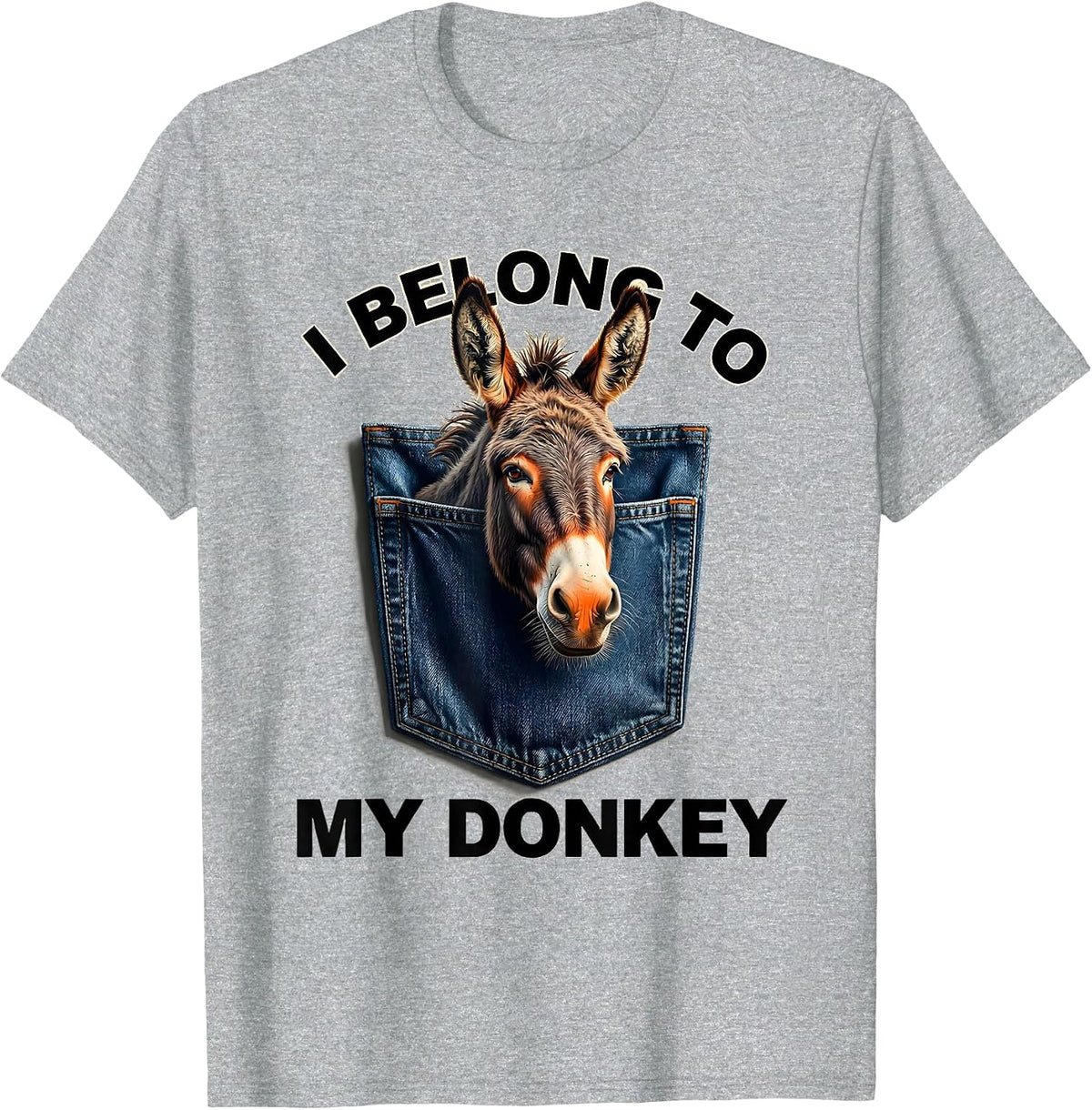 Men's I Belong To My Donkey Funny Donkey Lover Animal Humor T-Shirt - Heather Grey