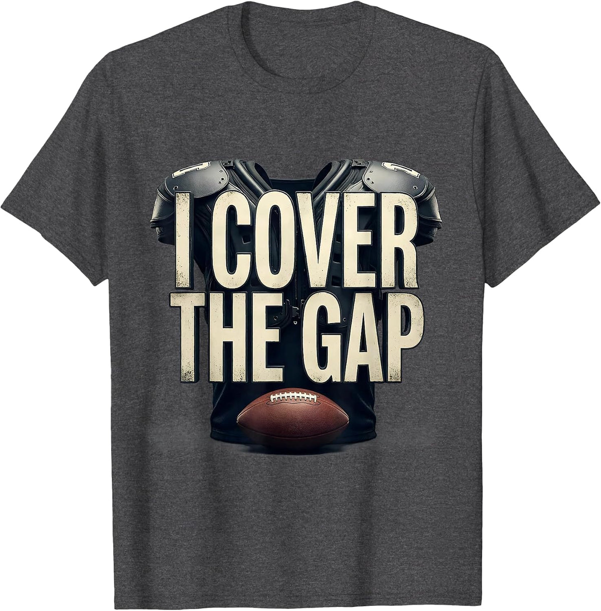 Men's I Cover The Gap Funny Football Lineman Humor T-Shirt - Dark Heather Grey