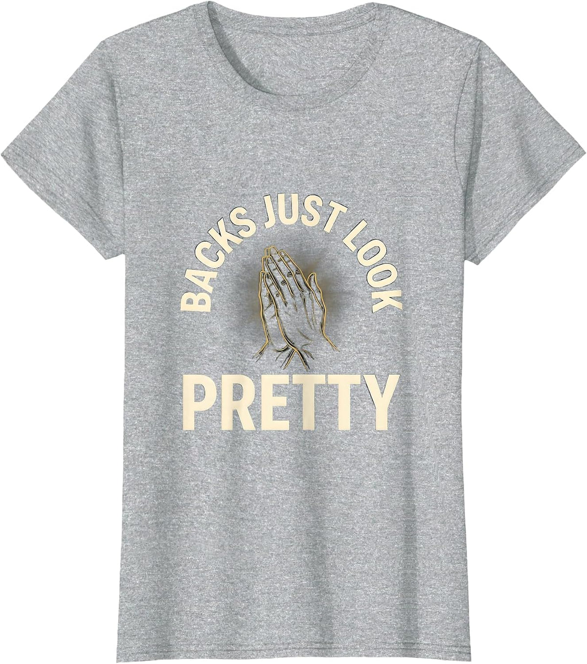 Backs Just Look Pretty Funny Rugby Design T-Shirt - Heather Grey
