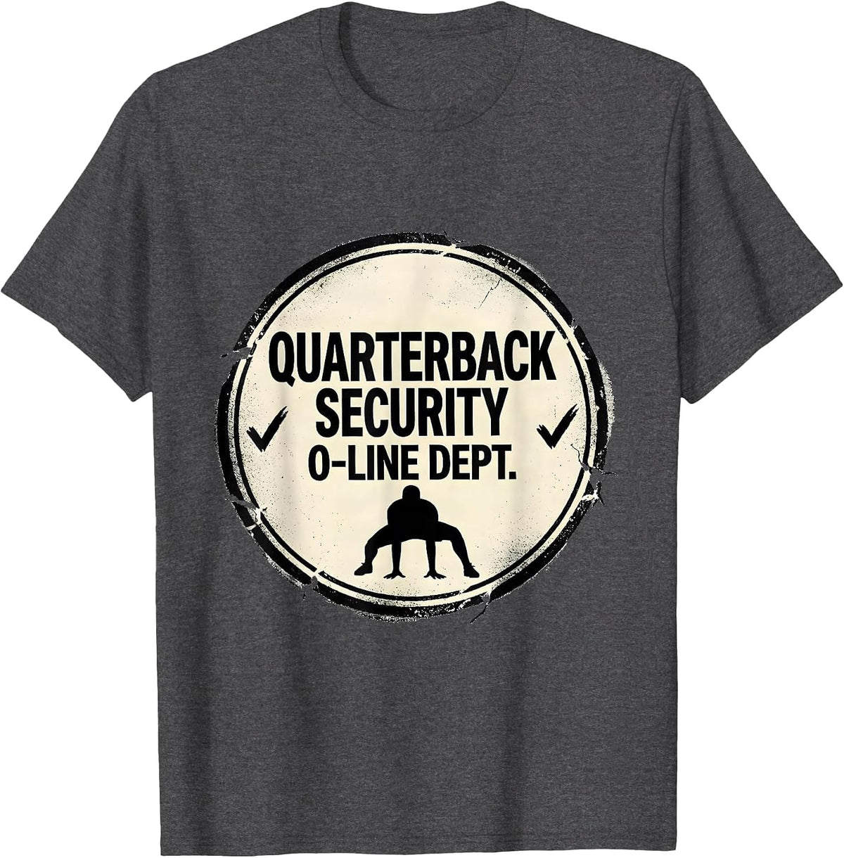 Men's Quarterback Security O-Line Dept Funny Football Lineman T-Shirt - Dark Heather Grey