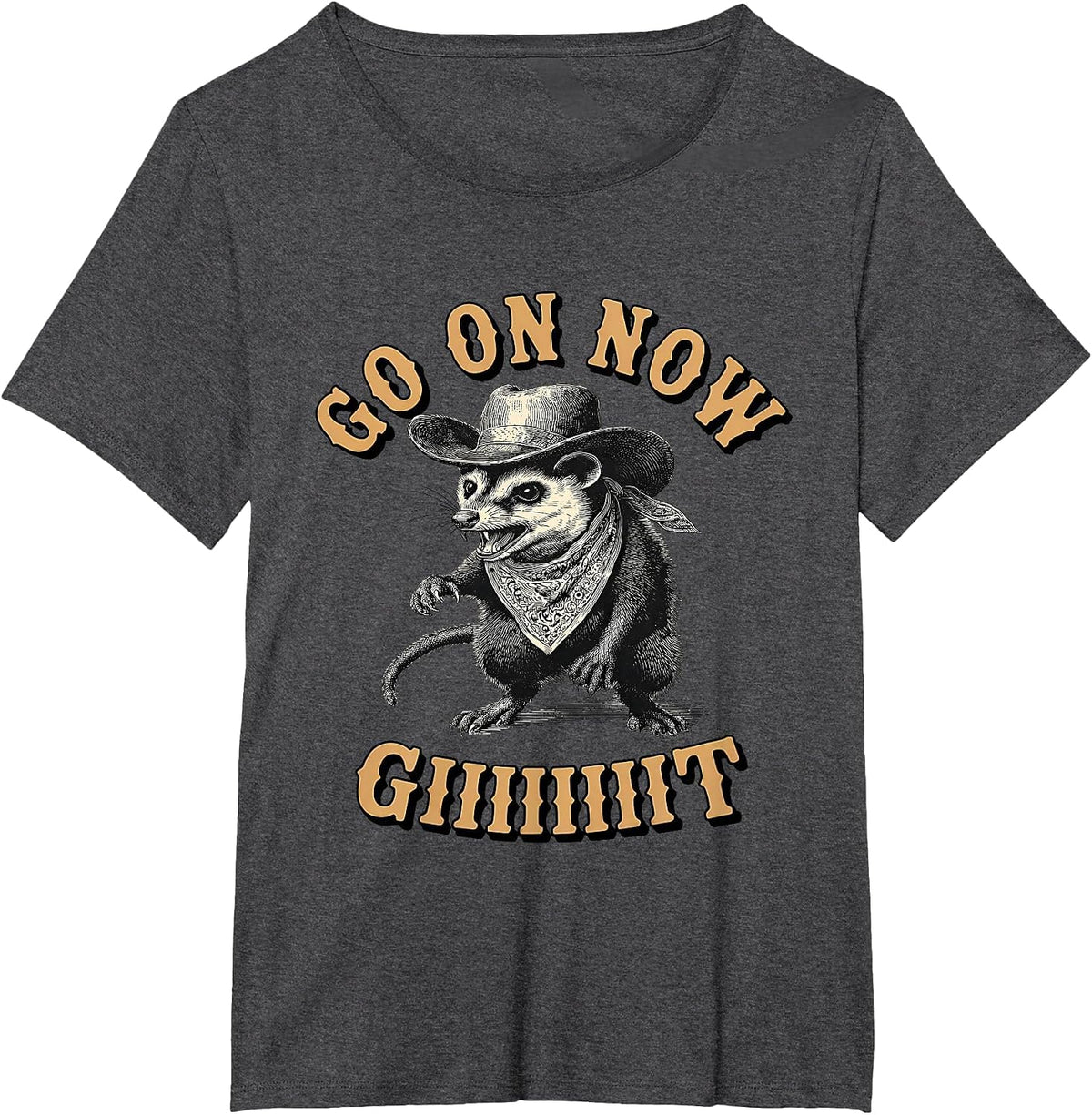 Cowboy Opossum Western Country Possum Go On Now Git T-Shirt - Dark Heather Grey