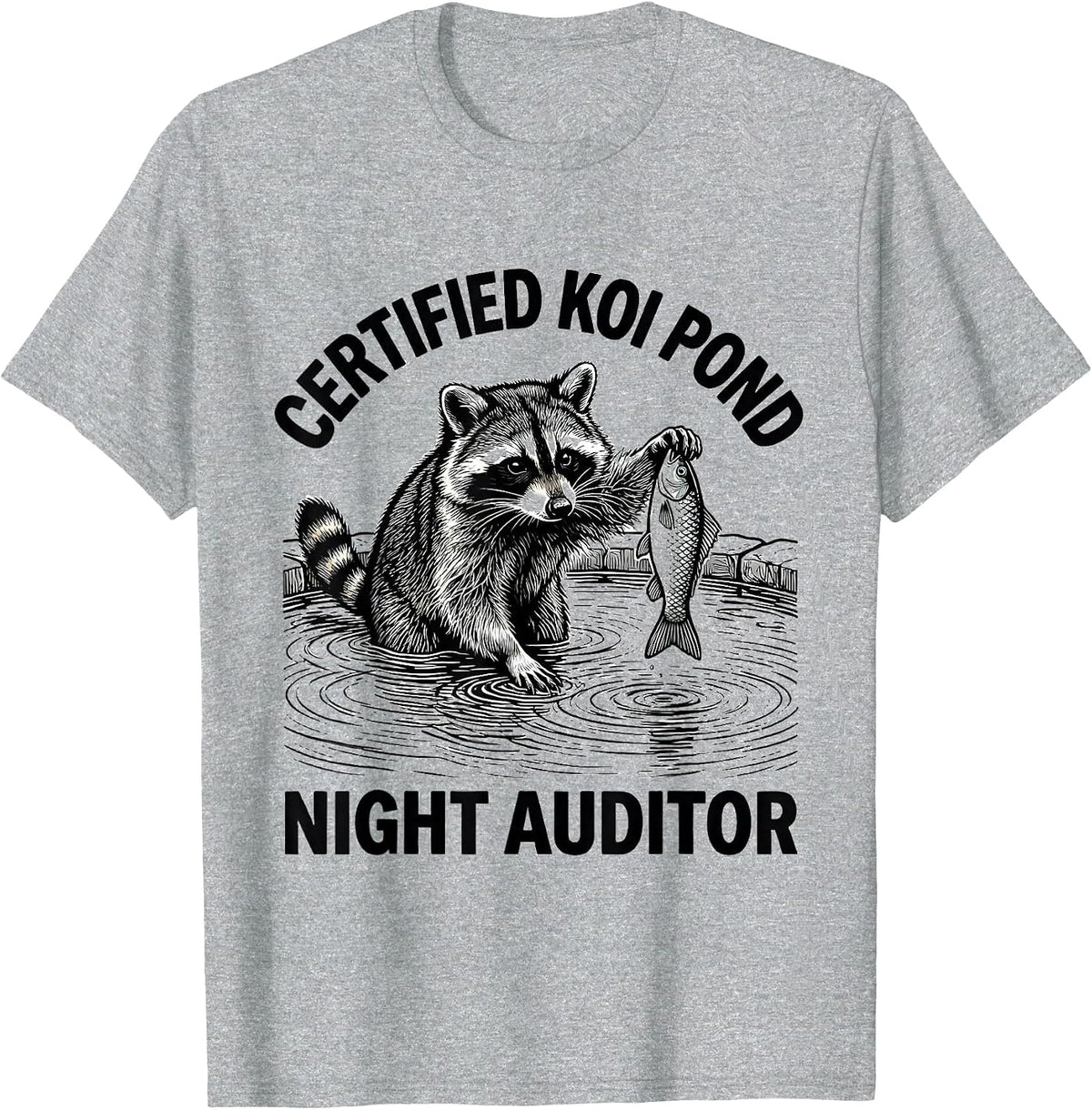Men's Certified Koi Pond Night Auditor Funny Raccoon Meme Humor T-Shirt - Heather Grey