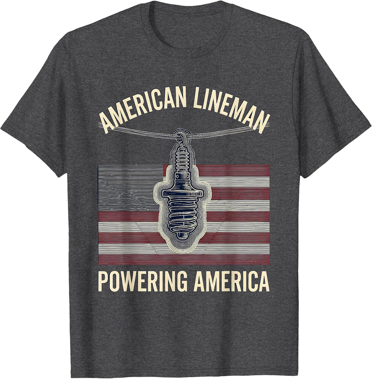 Men's American Lineman Powering America Patriotic Skilled Trades T-Shirt - Dark Heather Grey