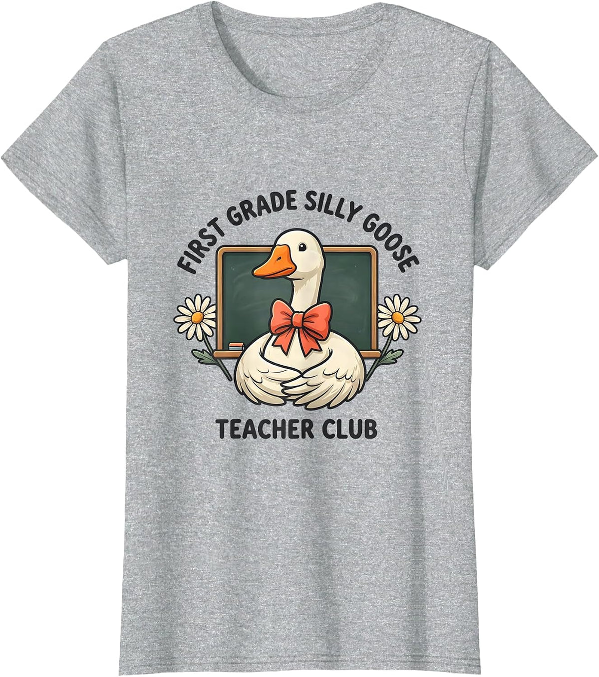 Women's First Grade Silly Goose Teacher Club Funny Preschool Teacher T-Shirt - Heather Grey