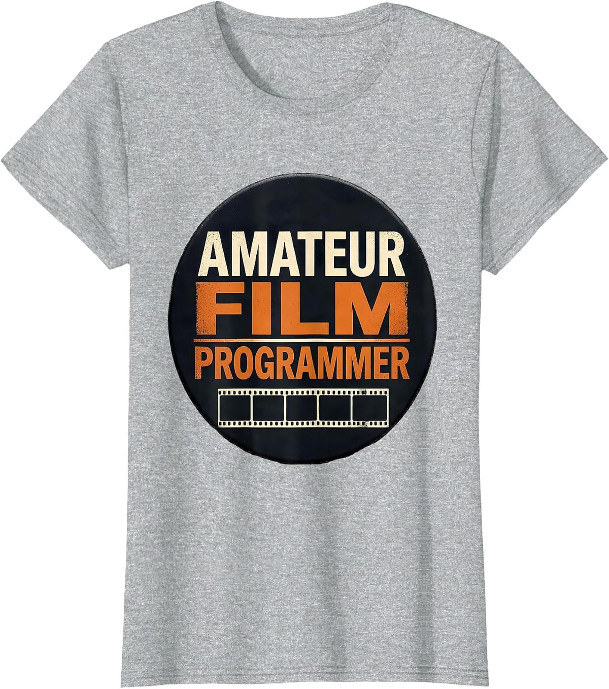 Amateur Film Programmer Funny Filmmaker Movie Lover Gift T-Shirt - Heather Grey