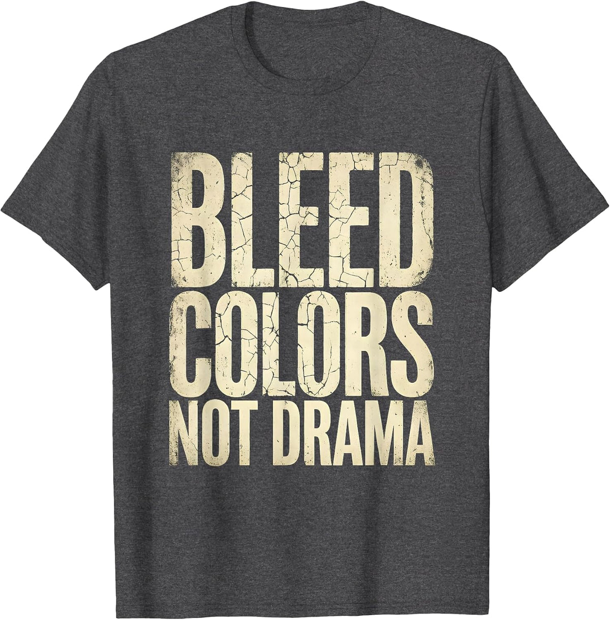 Men's Bleed Colors Not Drama Tie Dye Design T-Shirt - Dark Heather Grey