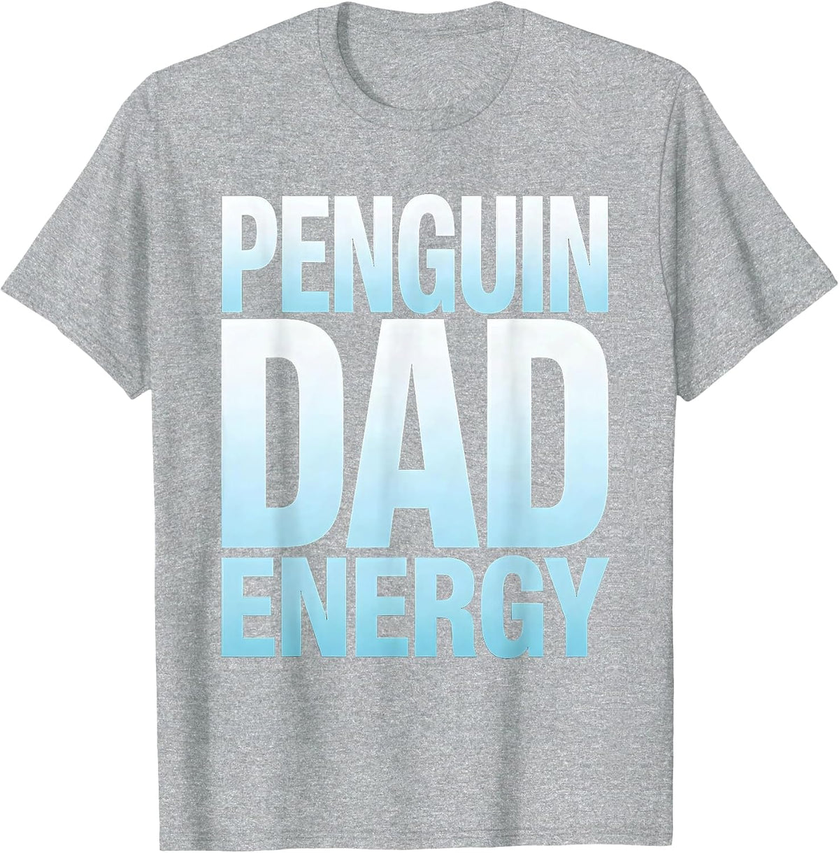 Men's Penguin Dad Energy Funny Father Design T-Shirt - Heather Grey