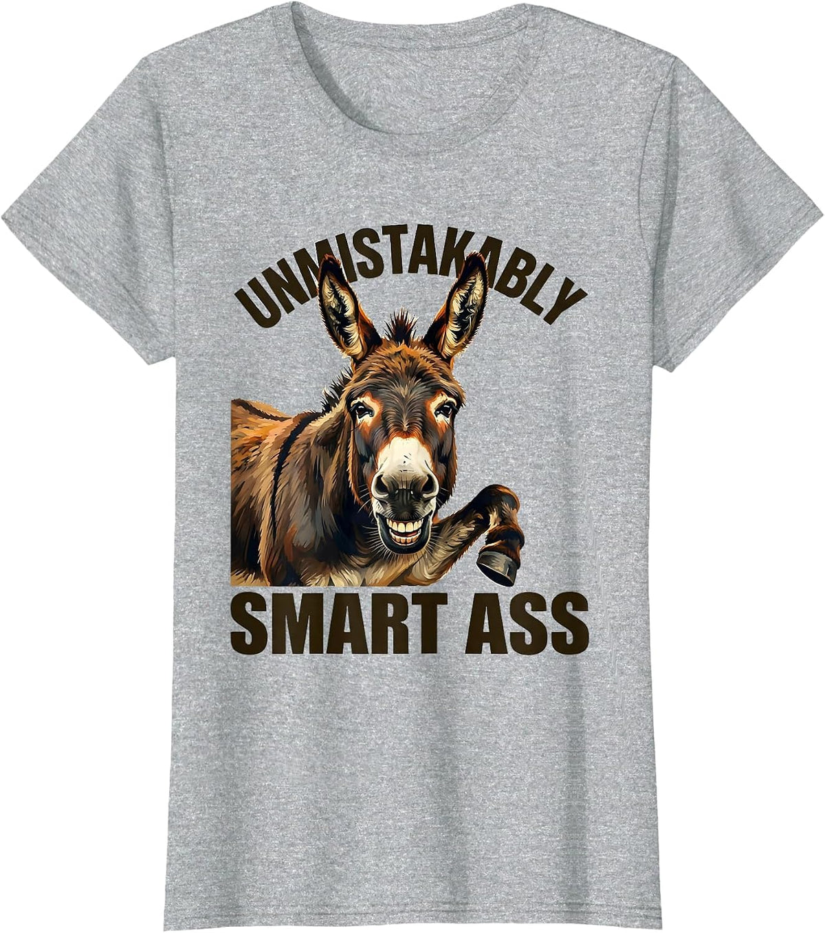 Women's Unmistakably Smart Ass Funny Donkey Humor Animal Lover Gift T-Shirt - Heather Grey