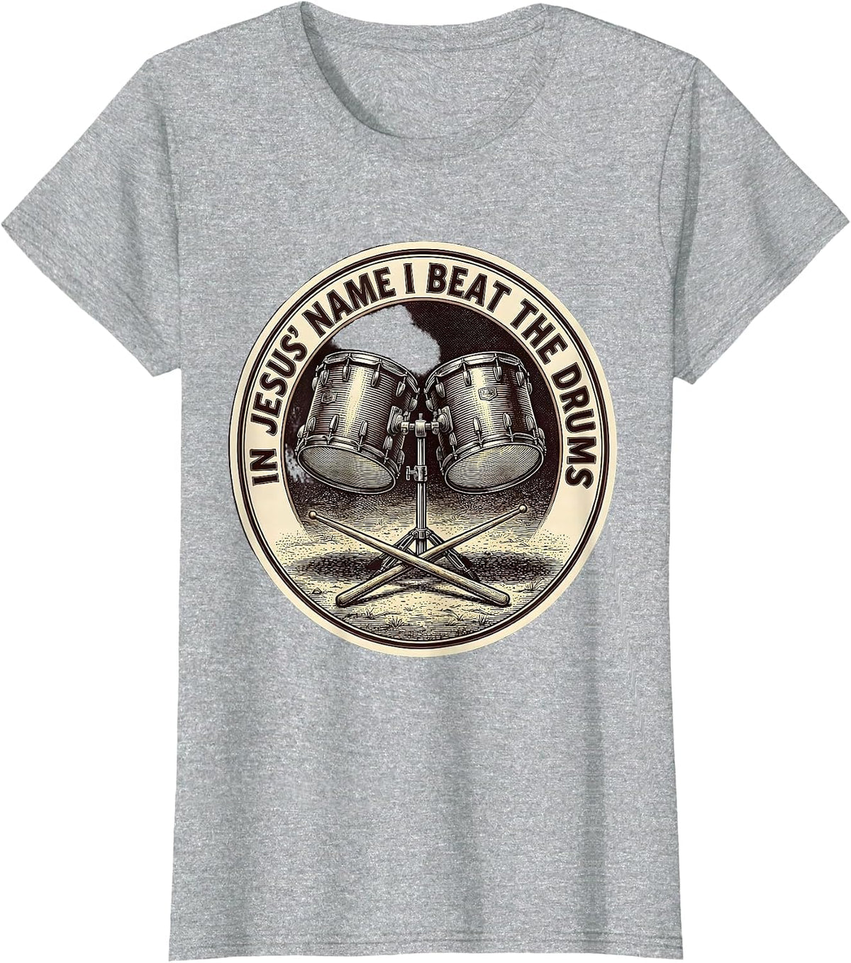 In Jesus Name I Beat The Drums Faith-Filled Drummer T-Shirt - Heather Grey
