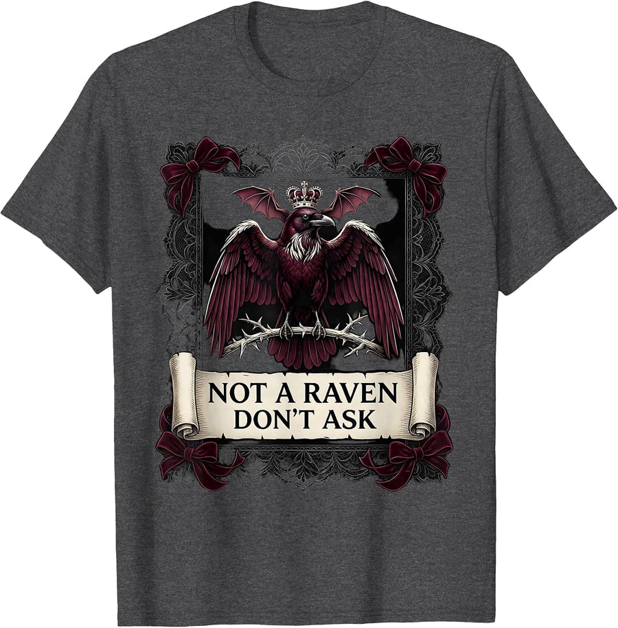 Men's Not a Raven Don't Ask Funny Bird Design T-Shirt - Dark Heather Grey