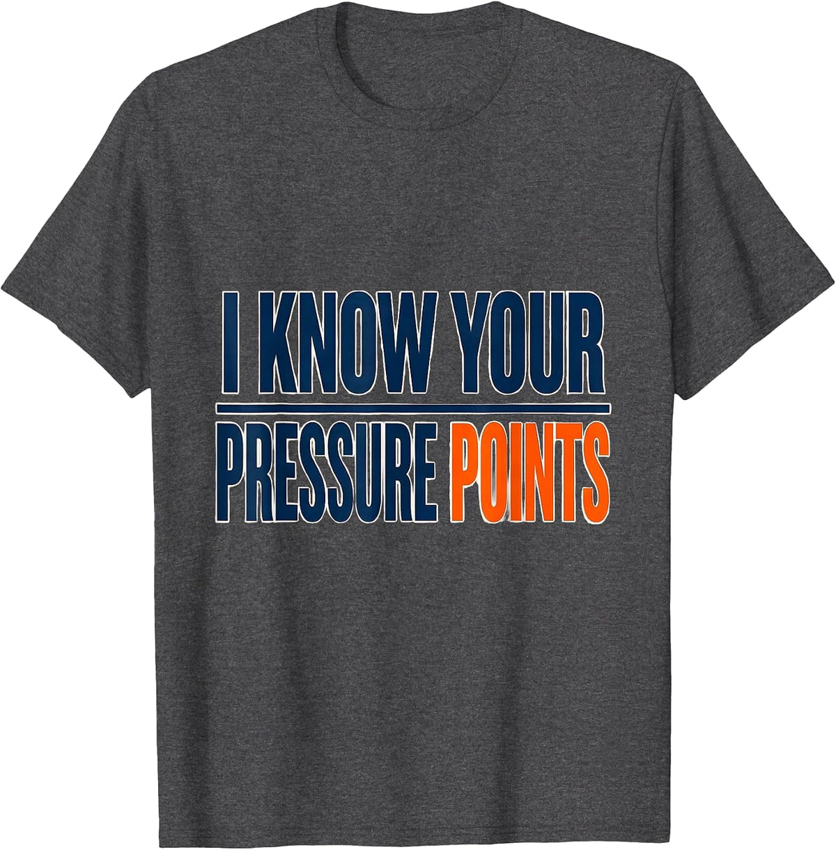 Men's I Know Your Pressure Points Funny Physical Therapist Gift T-Shirt - Dark Heather Grey