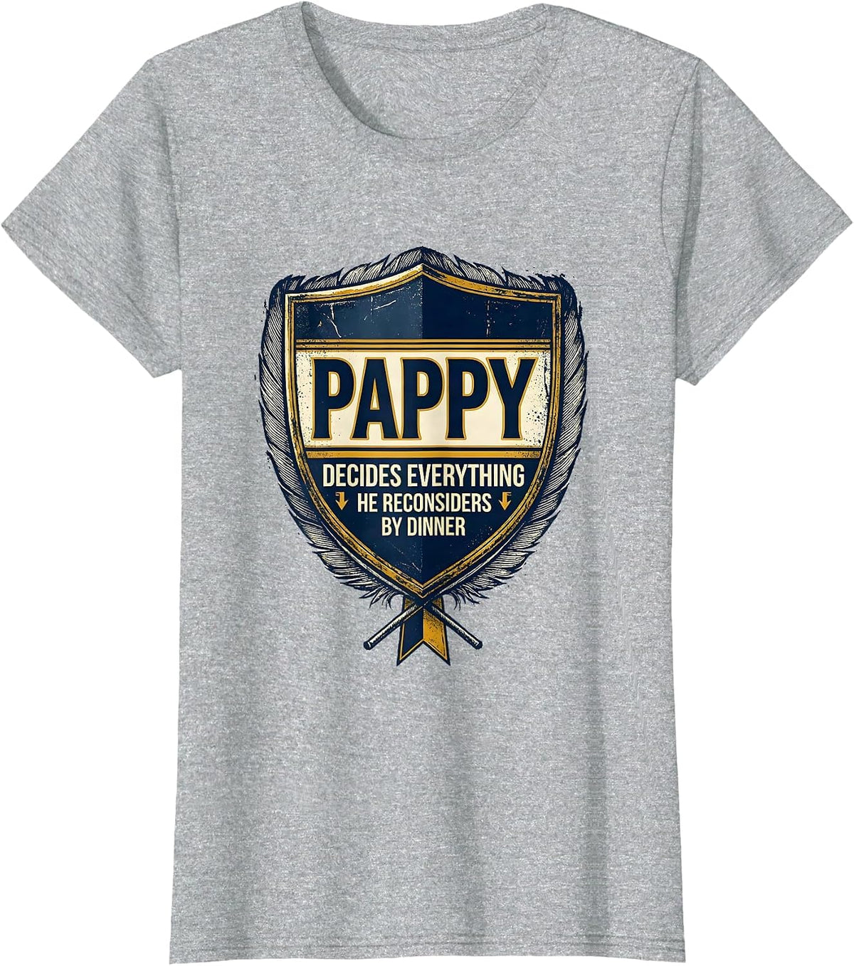 Pappy Decides Everything He Reconsiders By Dinner Emblem T-Shirt - Heather Grey