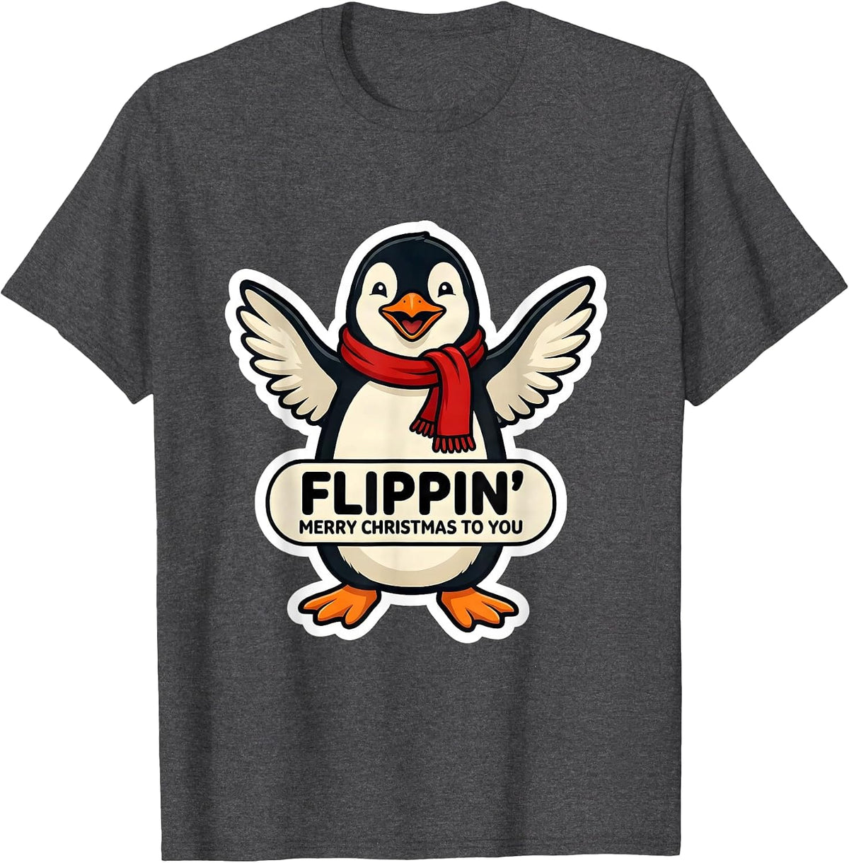 Flippin' Merry Christmas To You Funny Penguin Lover Holiday T-Shirt - Dark Heather Grey