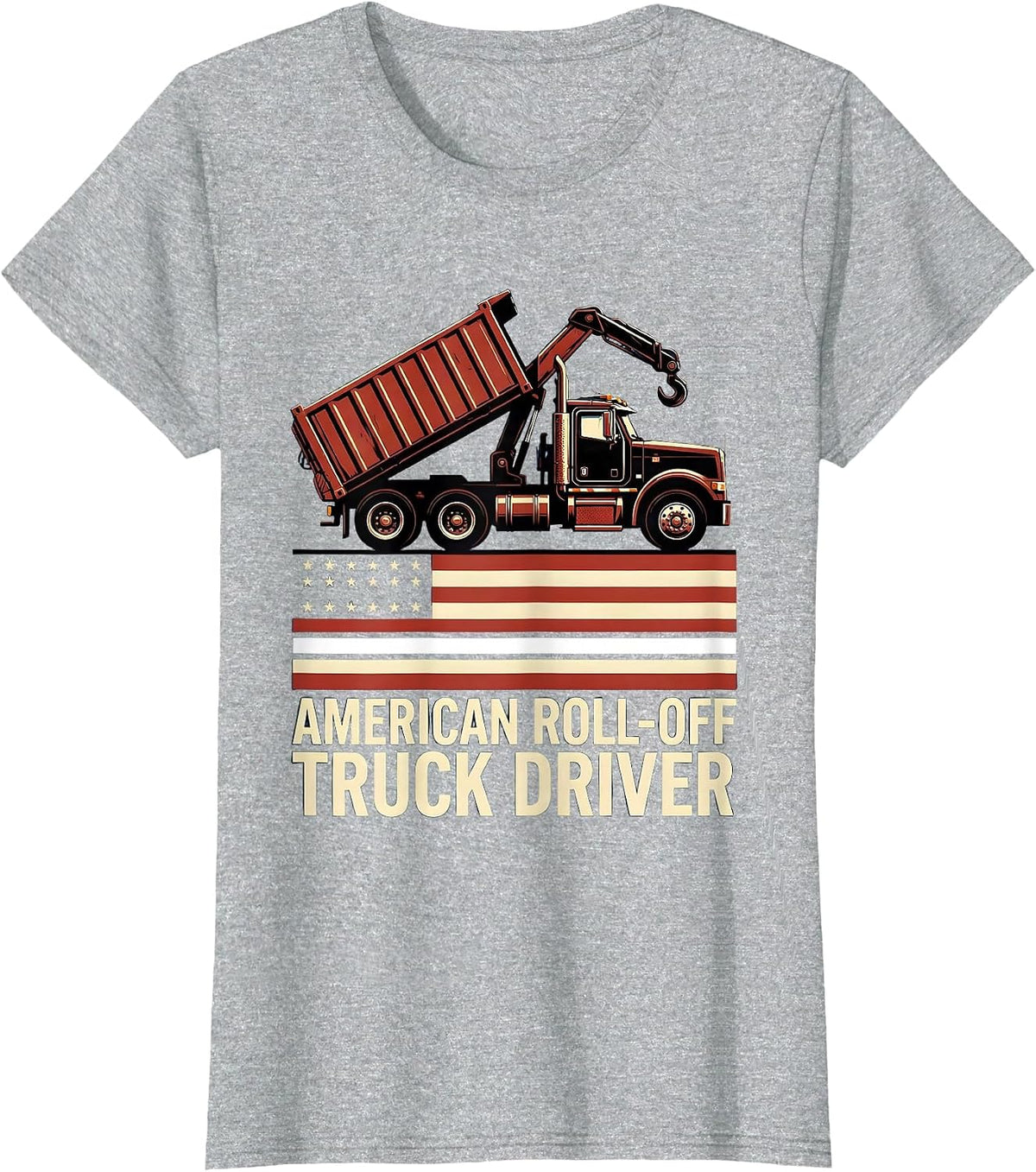 Women's American Roll-Off Truck Driver Patriotic Trucker Pride T-Shirt - Heather Grey