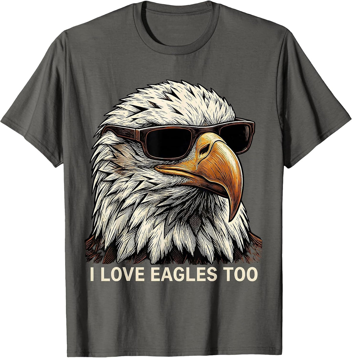 Men's I Love Eagles Too Funny Bald Eagle Sunglasses Mascot Humor T-Shirt - Asphalt Grey