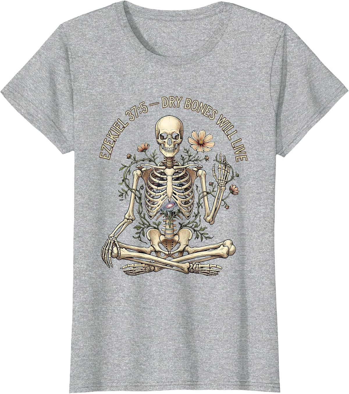 Women's Ezekiel 37:5 Dry Bones Will Live Christian Skeleton Humor T-Shirt - Heather Grey