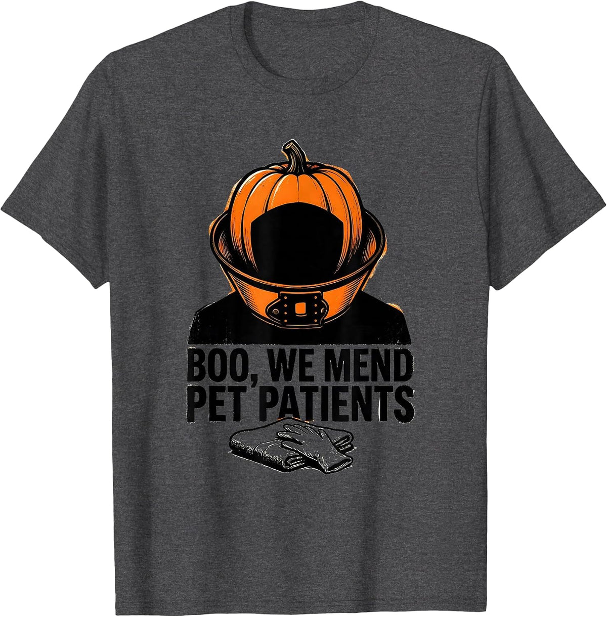 Boo We Mend Pet Patients Funny Vet Tech Halloween Costume T-Shirt - Dark Heather Grey