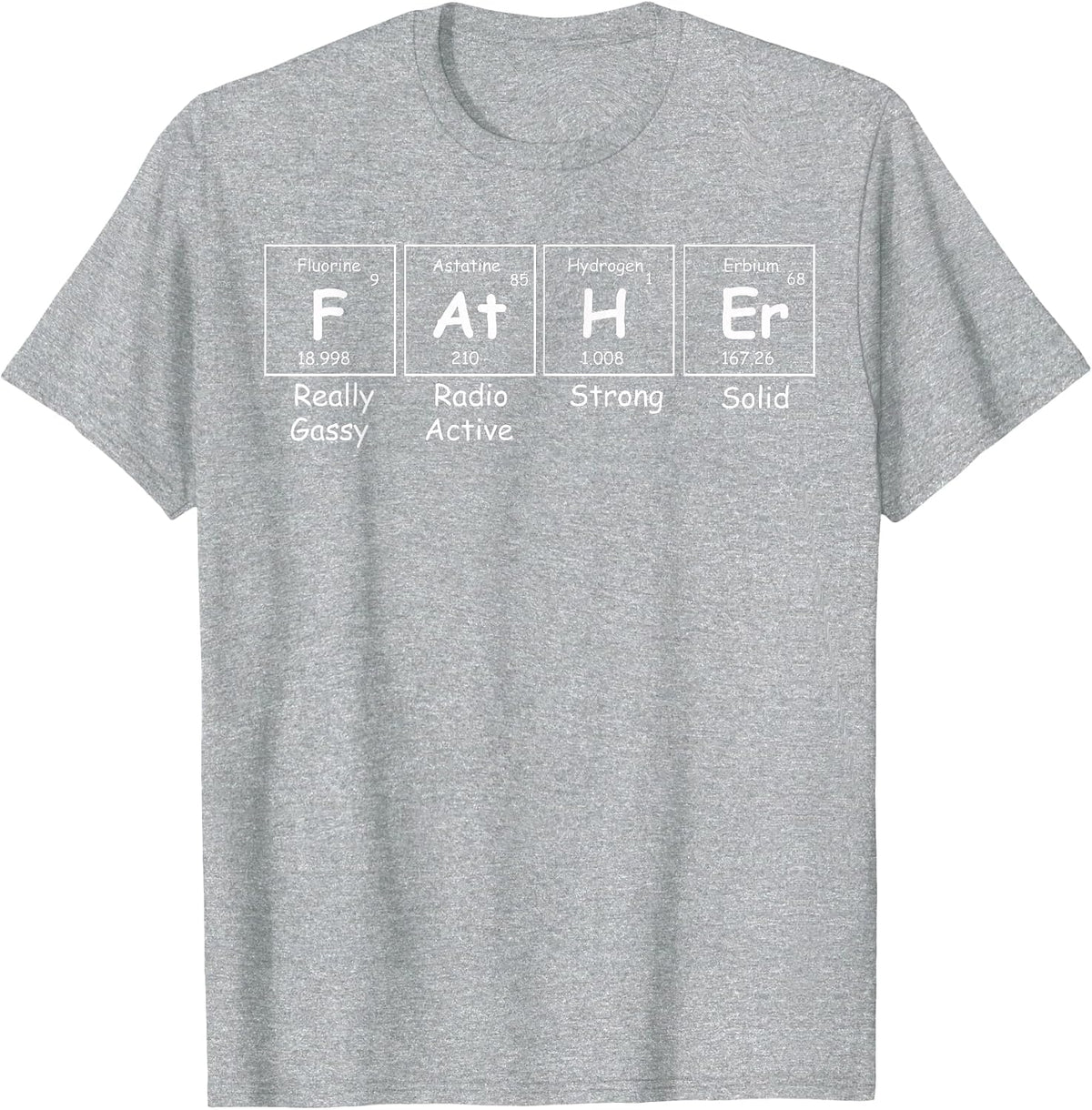 Periodic Table Father Shirts Funny Fathers Day T-Shirt T-Shirt - Heather Grey