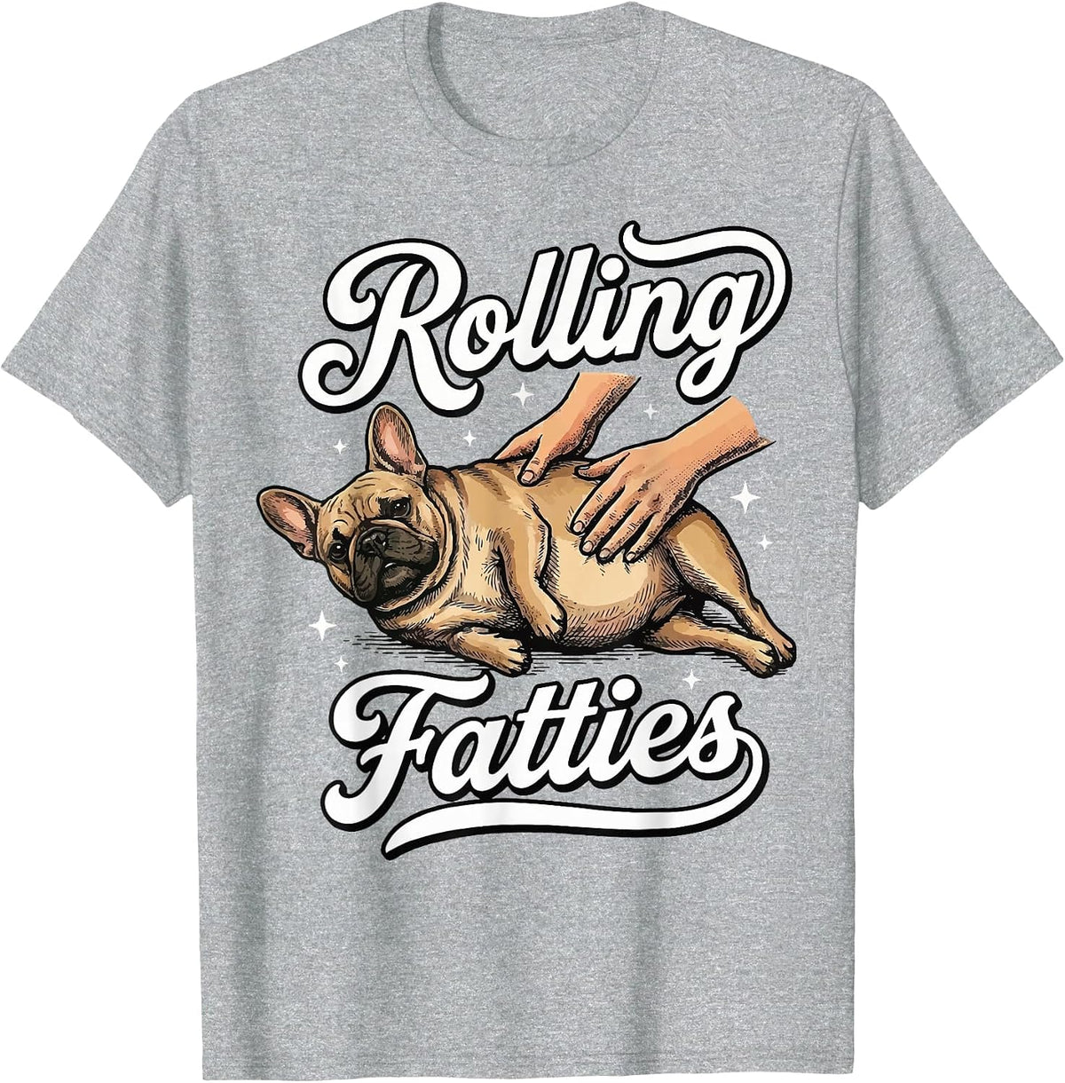 Rolling Fatties French Bulldog T-Shirt - Heather Grey