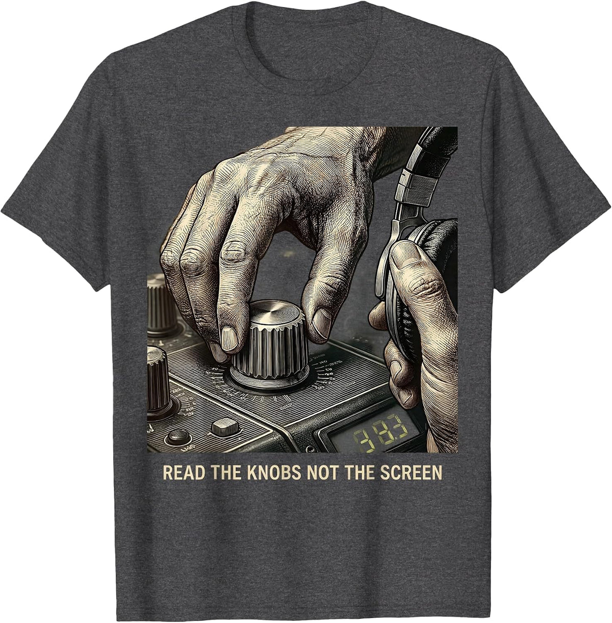 Men's Read The Knobs, Not The Screen Funny DJ Retro Music Lover T-Shirt - Dark Heather Grey