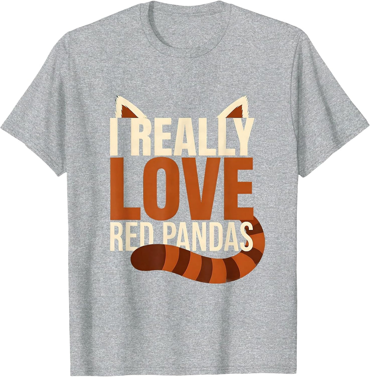 Men's I Really Love Red Pandas Funny Red Panda Lover Animal T-Shirt - Heather Grey