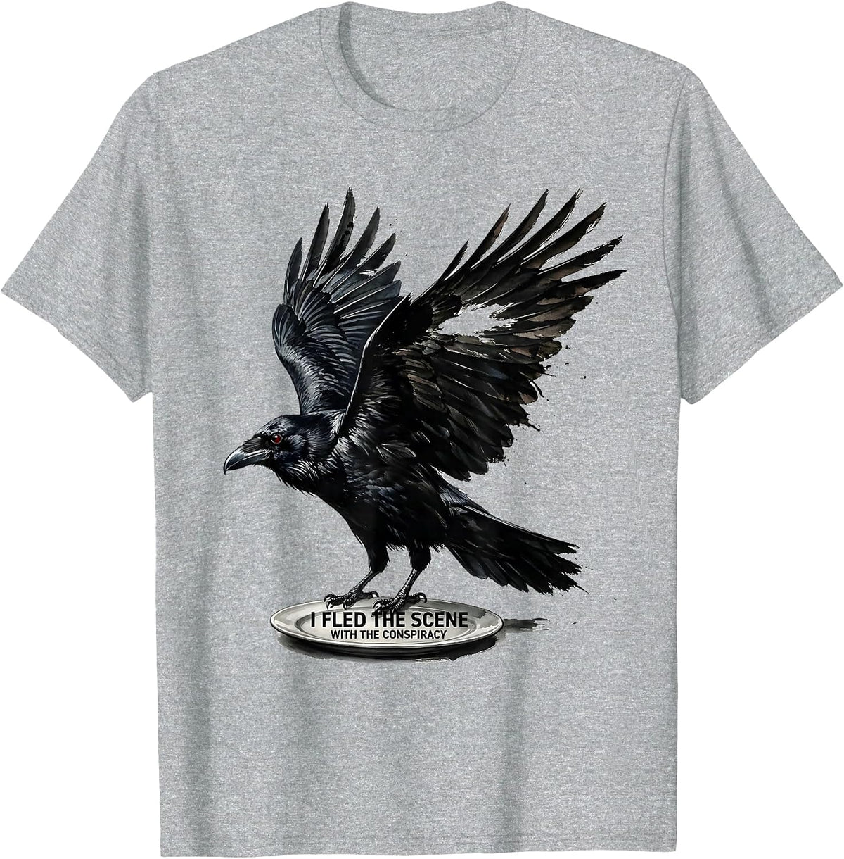 Men's I Fled The Scene With The Conspiracy Dark Humor Gothic Raven T-Shirt - Heather Grey
