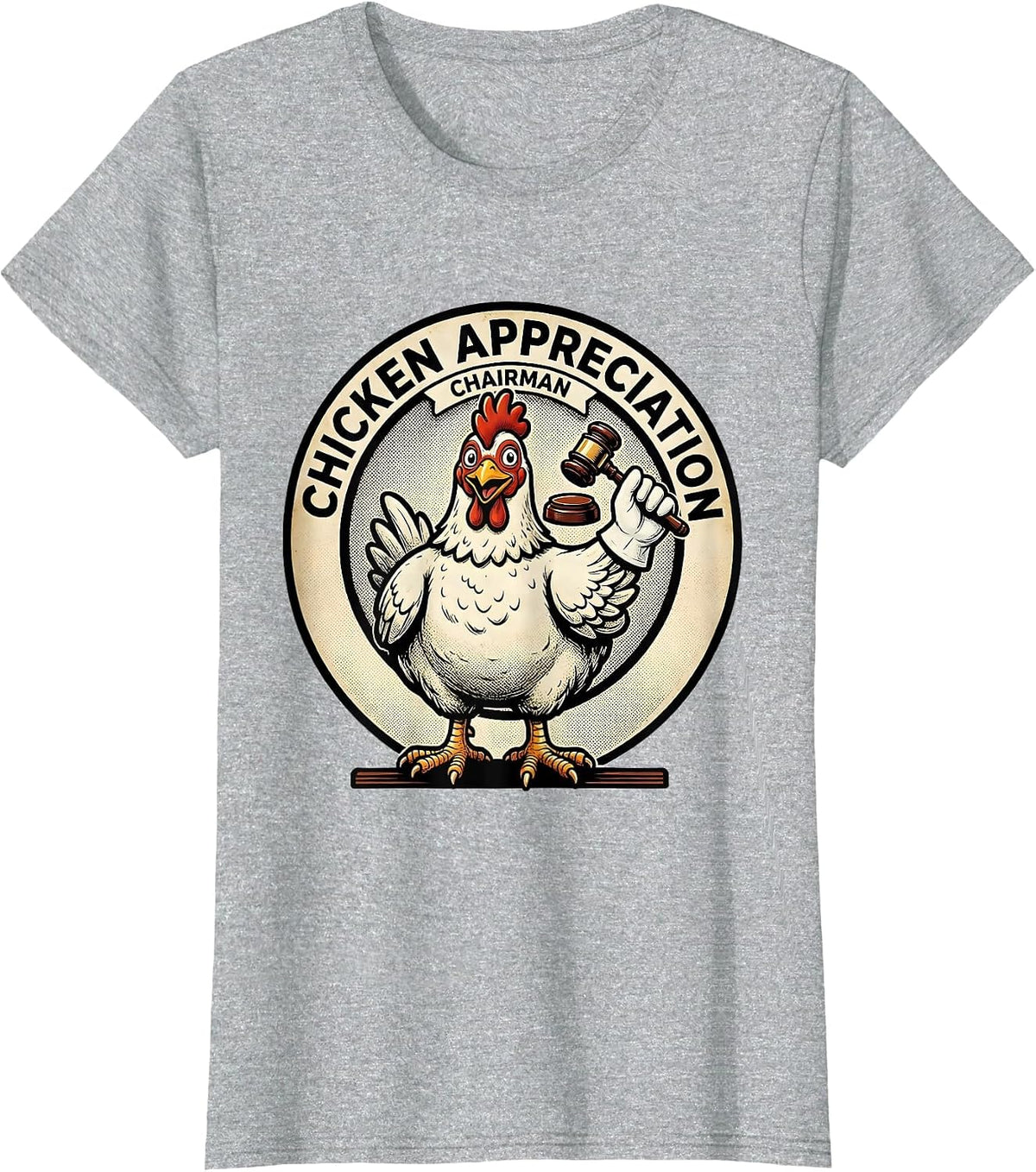 Women's Chicken Appreciation Chairman Funny Chicken Lover Novelty T-Shirt - Heather Grey