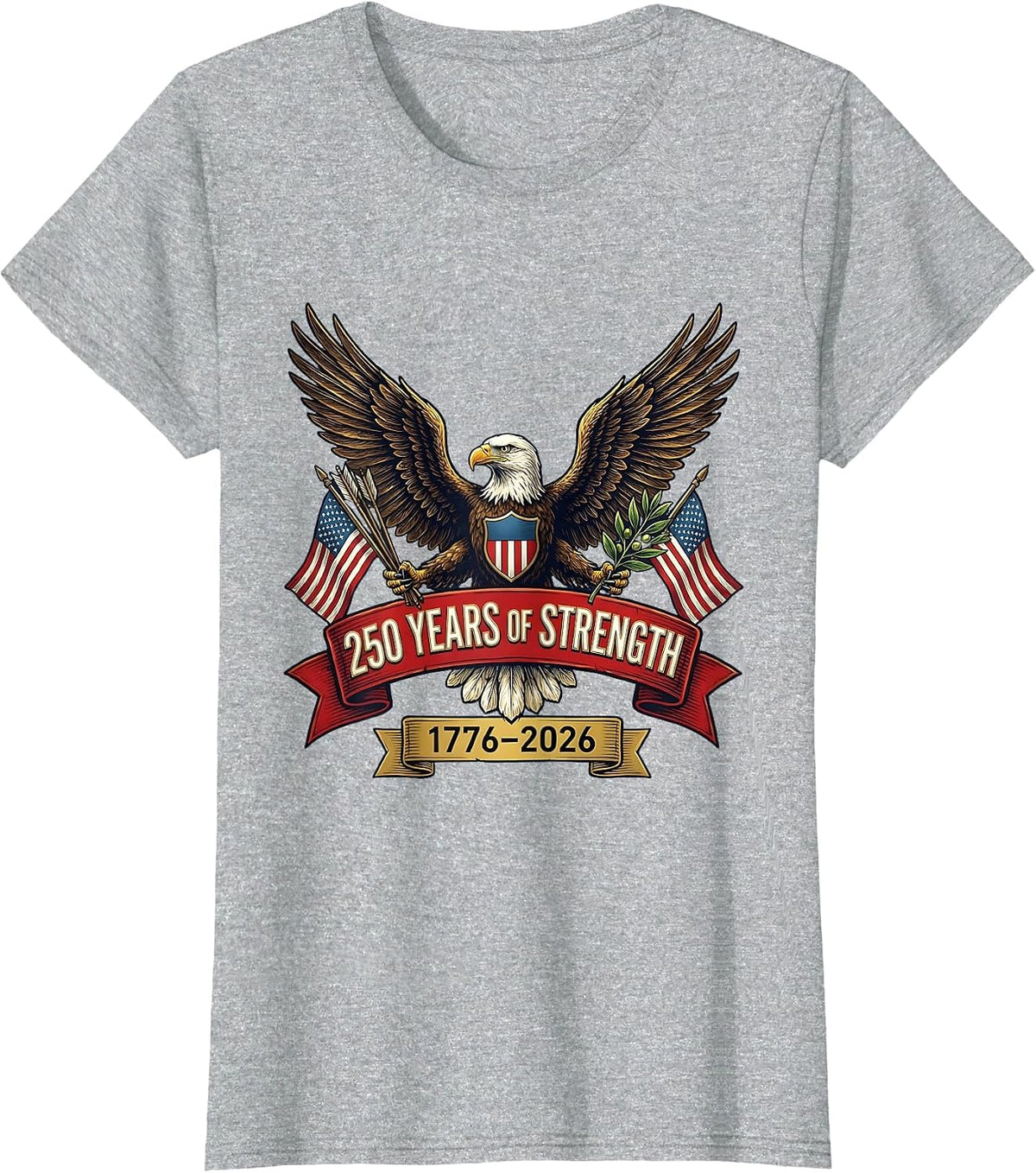 250 Years of Strength 1776-2026 Patriotic Eagle T-Shirt - Heather Grey