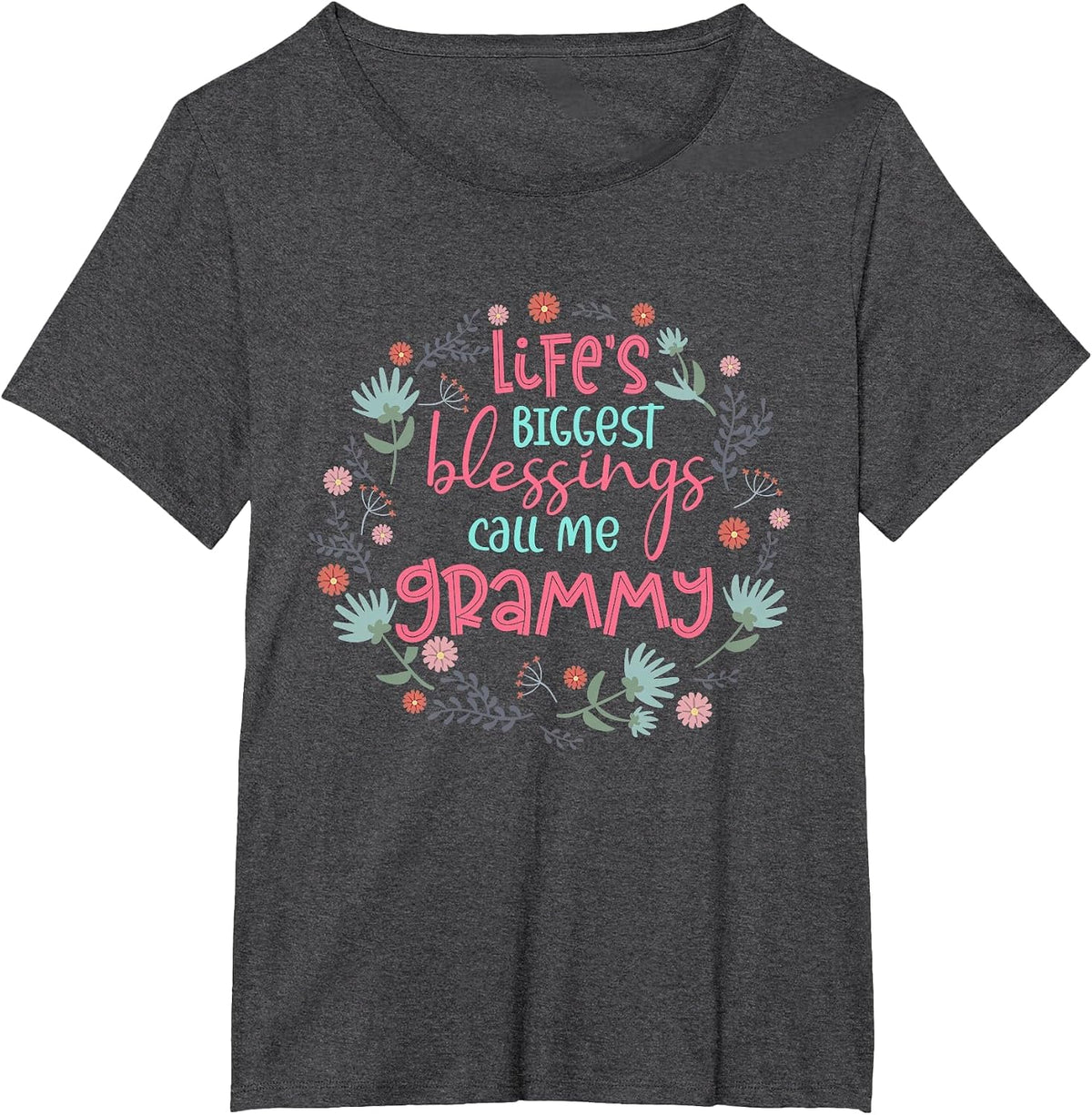 Life's Biggest Blessings Call Me Grammy Funny Grandma T-Shirt - Dark Heather Grey