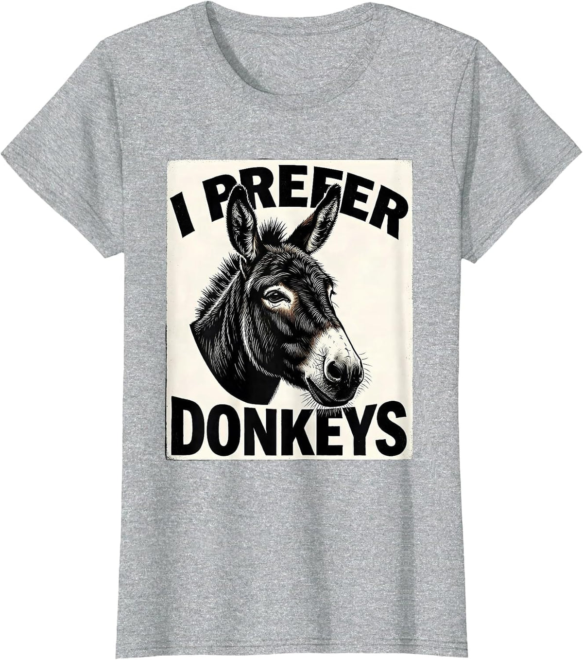 Women's I Prefer Donkeys Funny Quirky Farm Animal Donkey Lover T-Shirt - Heather Grey