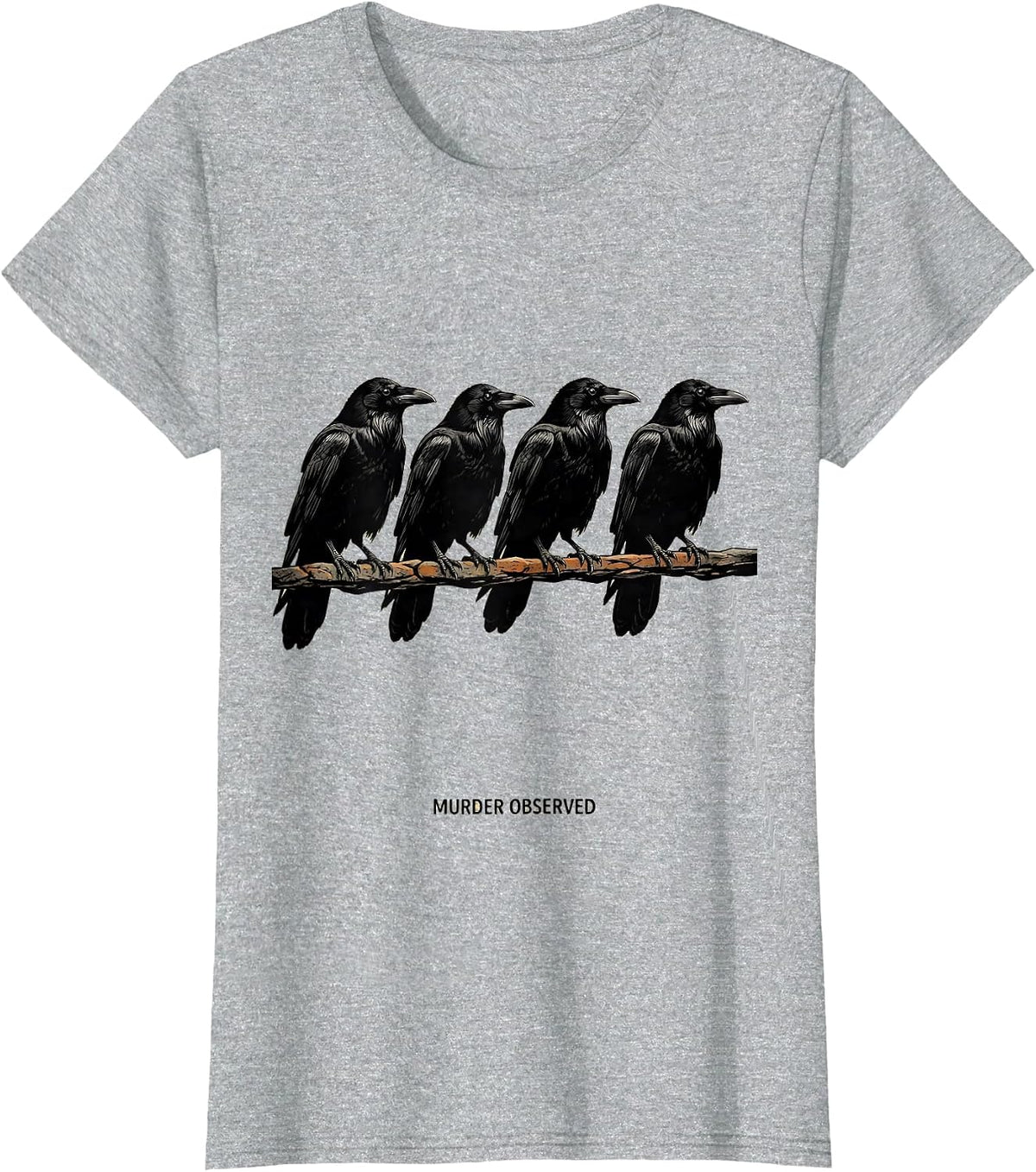 Women's Murder Observed Funny Crow Raven Gothic Edgar Allan Poe T-Shirt - Heather Grey