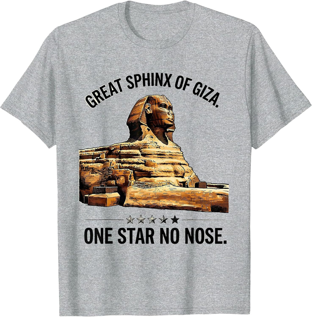 Men's Great Sphinx Of Giza One Star No Nose Funny History Buff T-Shirt - Heather Grey